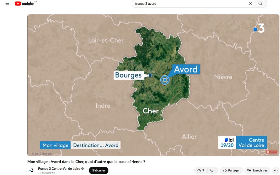 REPORTAGE FRANCE 3 : Mon village : Avord dans le Cher, quoi d’autre que la base aérienne ?